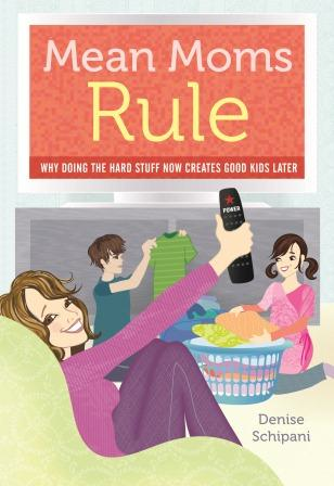 Guest Post: Mean Moms Rule!